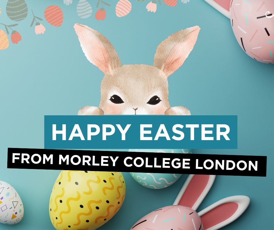 🐰🌸 Happy Easter from Morley College London!

We wish everyone a joyful Easter Sunday, whether you’re hunting for Easter eggs or just relaxing on this spring day🌷🌞

Have an egg-cellent time, everyone! 💐🐣

#HappyEaster #EasterSunday #SpringVibes #EasterBunny #CelebrateSpring