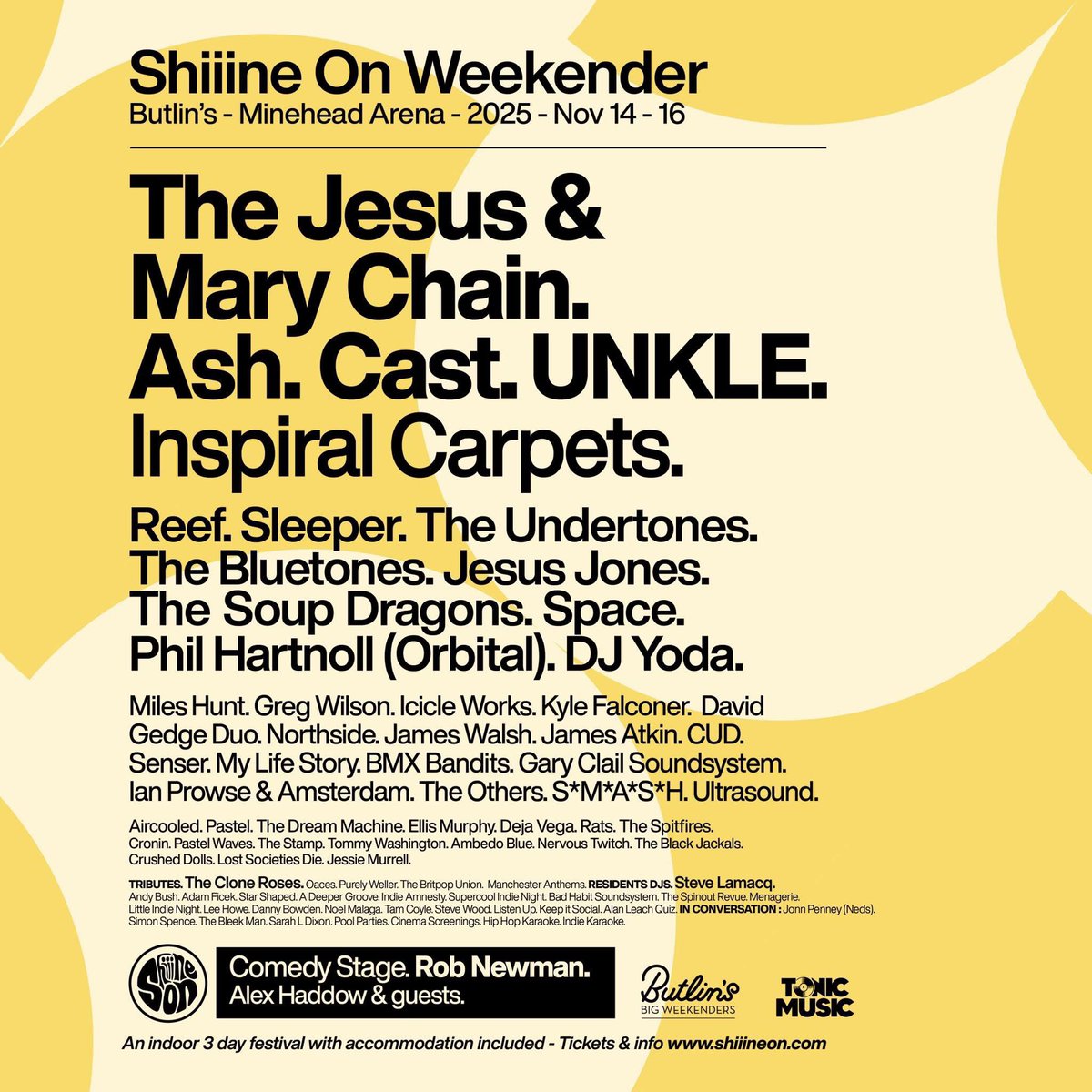 We’ll be performing Shiiine On weekender 14-16 November at Butlins in Minehead UK.

Tickets/Info shiiineon.com/weekender/