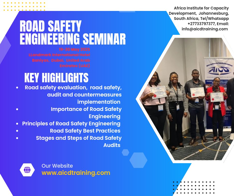 AICD_'s tweet photo. ROAD SAFETY ENGINEERING SEMINAR,  19-30 MAY 2025, LANDMARK INTERNATIONAL HOTEL BANIYAS, DUBAI, UNITED ARAB EMIRATES.  Visit https://t.co/ODNtbyB0xd for more information. Register online here today limited slots available  https://t.co/csAJDxA20G https://t.co/FekWgJBdJK