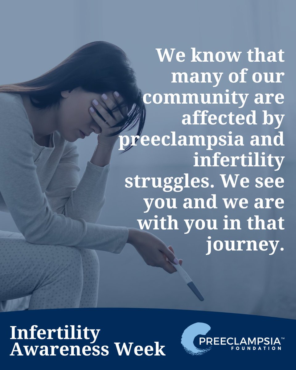 preeclampsia's tweet photo. This week is #InfertilityAwarenessWeek. We know that many in our community are affected by #preeclampsia and #infertility struggles. We see you and we are with you in that journey. https://t.co/ogyq0bQscf