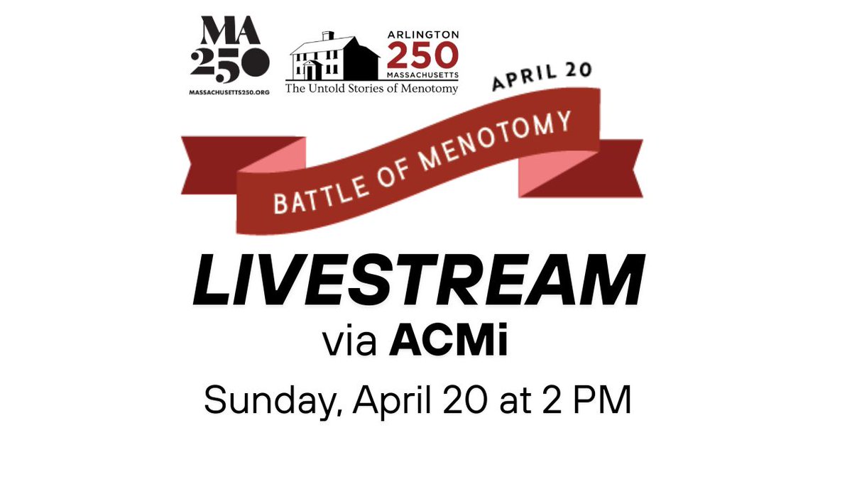 #ArlingtonMA if you can’t make TODAY'S Battle of Menotomy reenactment, you can watch the live stream April 20, starting at 2PM on acmi.tv #Arlington250 #PatriotsDay <a href="/meetboston/">Boston Roll</a> @massachusetts250