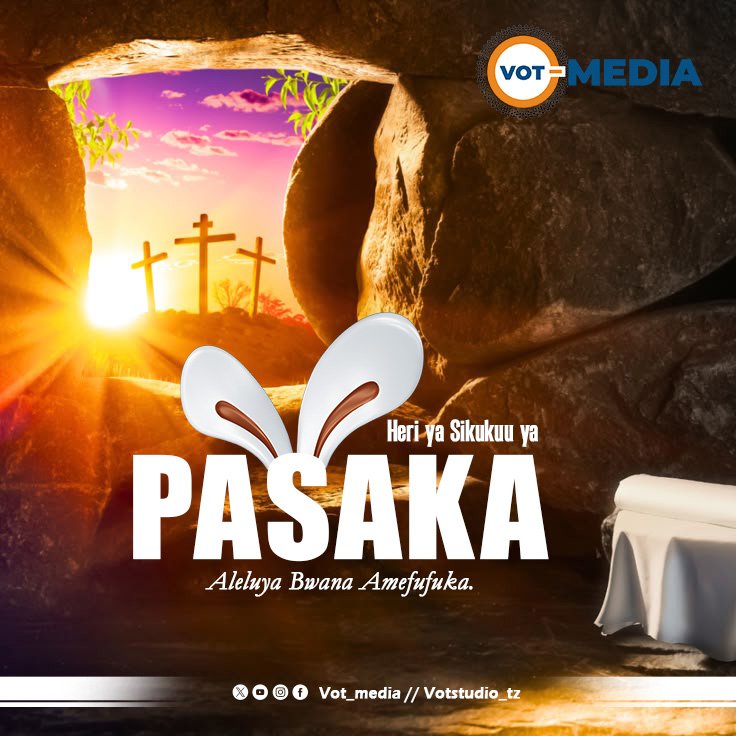 vot_media's tweet photo. Heri ya Sikukuu ya Pasaka, ikiwa ni kumbukumbu ya kufufuka kwa Yesu Kristo.

#votmedia #tumechangamka #pasaka #easterholidays https://t.co/2wDWq2X9eq