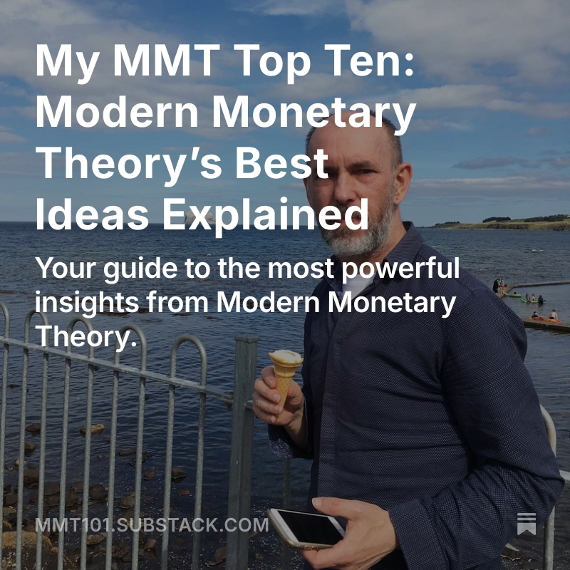 New on MMT101 SubStack: 

My MMT Top Ten: Modern Monetary Theory’s Best Ideas Explained

Your guide to the most powerful insights from Modern Monetary Theory. 

What's your top ten? Tell me in the comments.

tinyurl.com/3yprht65

#Economics