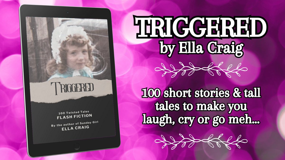 𝐓𝐫𝐢𝐠𝐠𝐞𝐫𝐞𝐝 𝐛𝐲 𝐄𝐥𝐥𝐚 𝐂𝐫𝐚𝐢𝐠
A feast of flash fiction.

“100 concise yet impactful stories!”

Buy your copy from #Amazon or read for #free with #KindleUnlimited!

#Triggered #FlashFiction #BookBoost #BooksWorthReading #ReadingCommunity