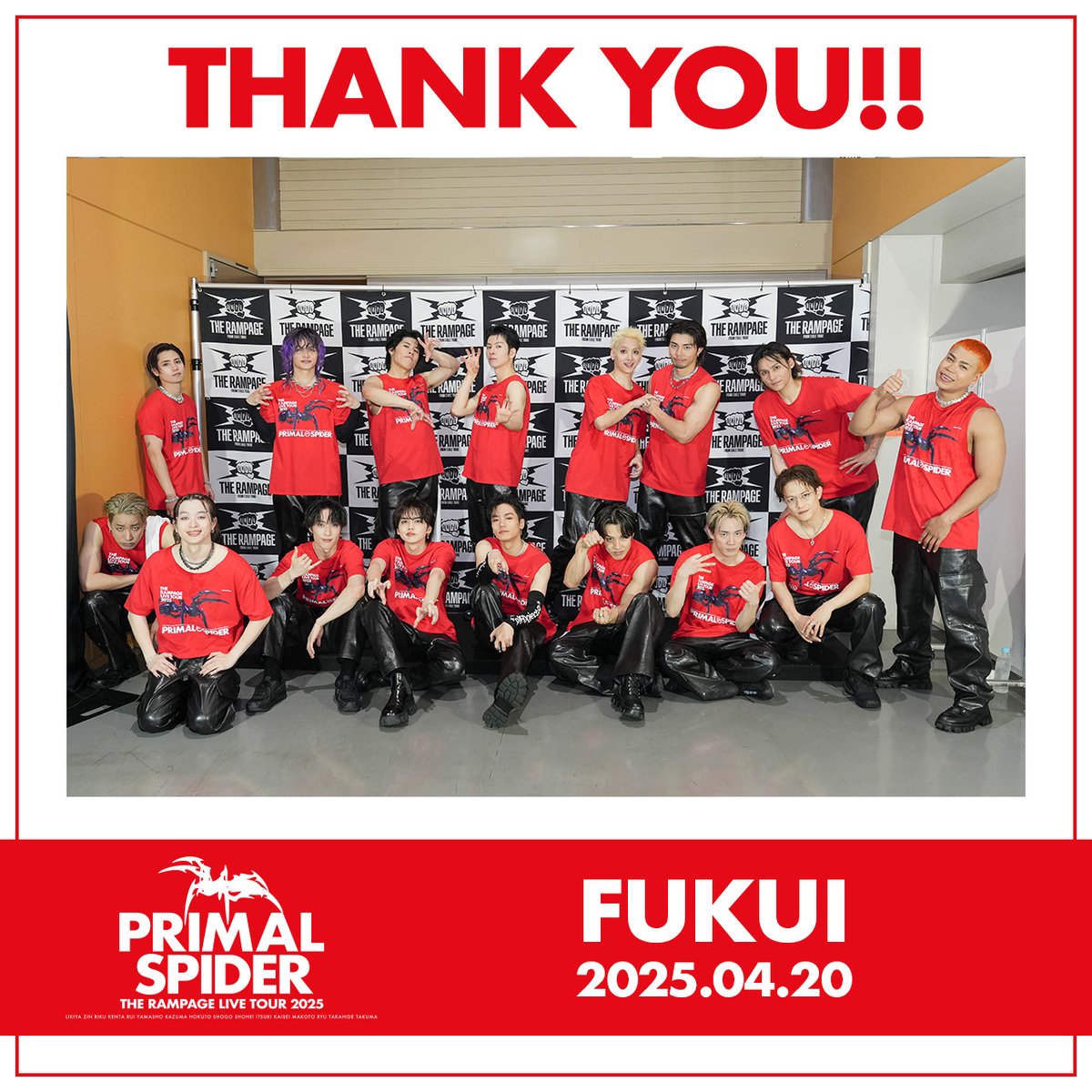 therampagefext's tweet photo. THE RAMPAGE LIVE TOUR 2025
"𝓟𝓡𝓘𝓜𝓐𝓛 𝓢𝓟𝓘𝓓𝓔𝓡"

🕷️FUKUI DAY-2

✨THANK YOU✨

#THERAMPAGE
#PRIMALSPIDER https://t.co/gLpgPpsGwG