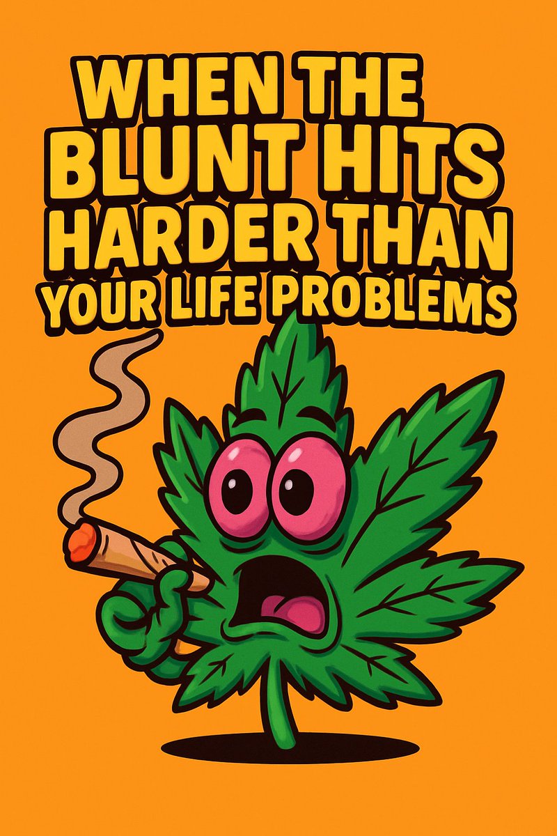 Y’all ever hit a blunt so good you start understanding physics?

#420Vibes