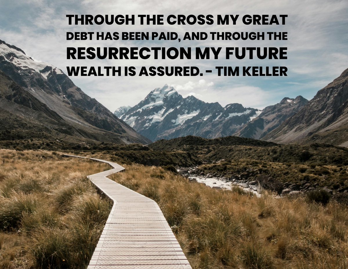 Through the cross my great debt has been paid, and through the Resurrection my future wealth is assured.

#timkeller #timkellerquote #resurrection #easter