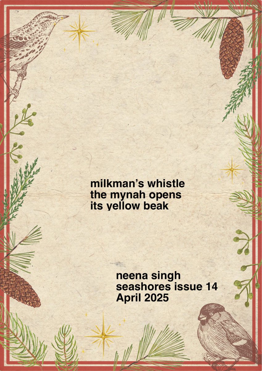 NeenaSingh7's tweet photo. #seashores, an international journal to share the spirit of haiku, is a print journal published from Ireland. #HaikuSpirit Delighted to have a #haiku featured in issue # 14, April 2025:

milkman’s whistle 
the mynah opens
its yellow beak

Grateful to the Gilles Fabre, Editor. https://t.co/hWbhwxzppS