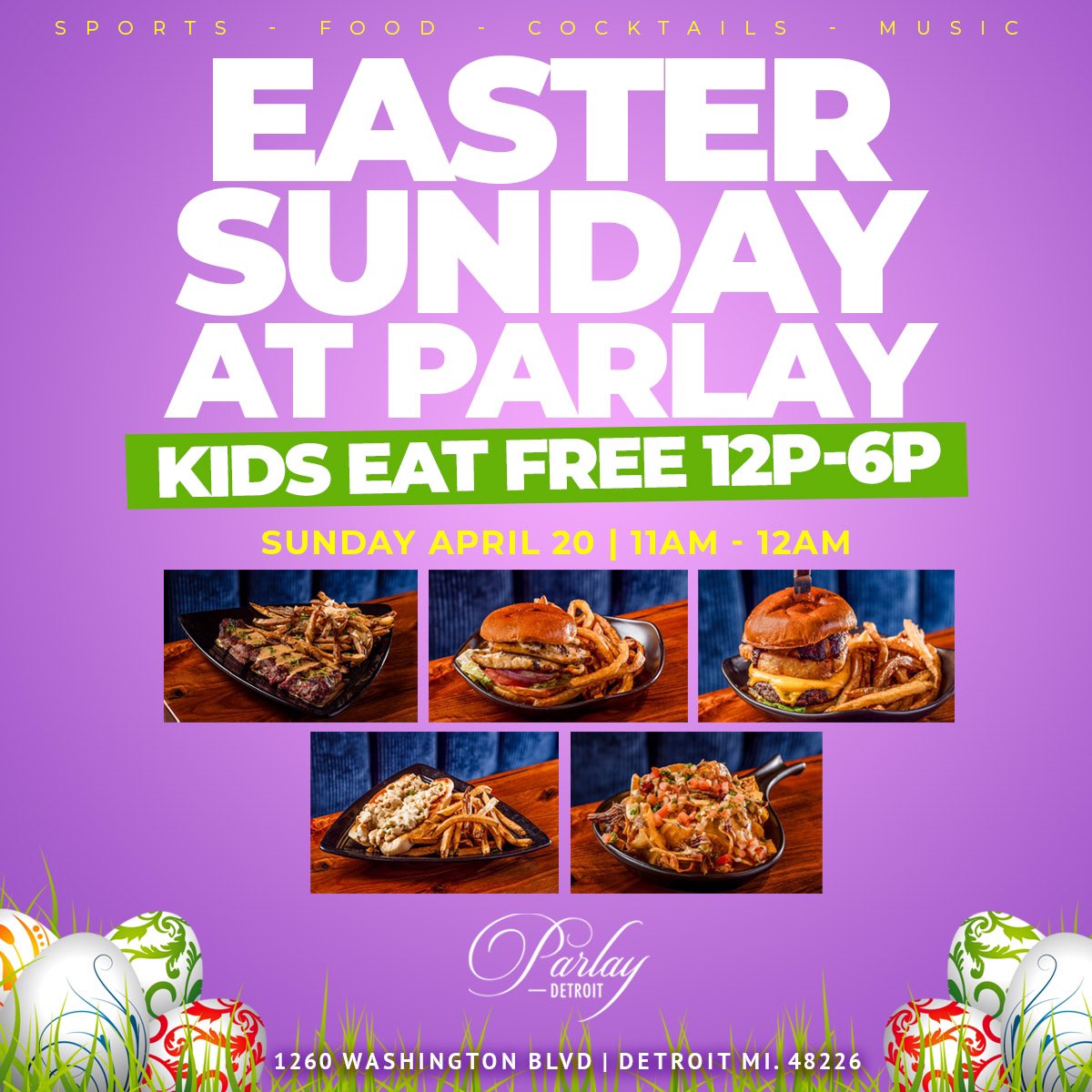 Easter Sunday at Parlay Detroit
Sunday, April 20th | 11AM – 12AM

Bring the whole family and celebrate with us!
Kids Eat FREE from 12PM – 6PM

Enjoy a family-friendly atmosphere, great food, and good vibes all day long.
Catch the Detroit Tigers game and the NBA Playoffs