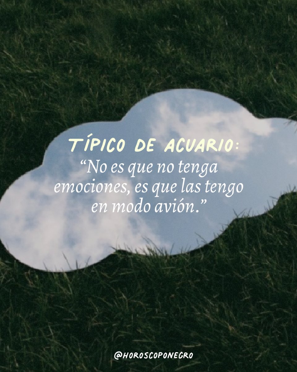 Típico de Acuario ♒️