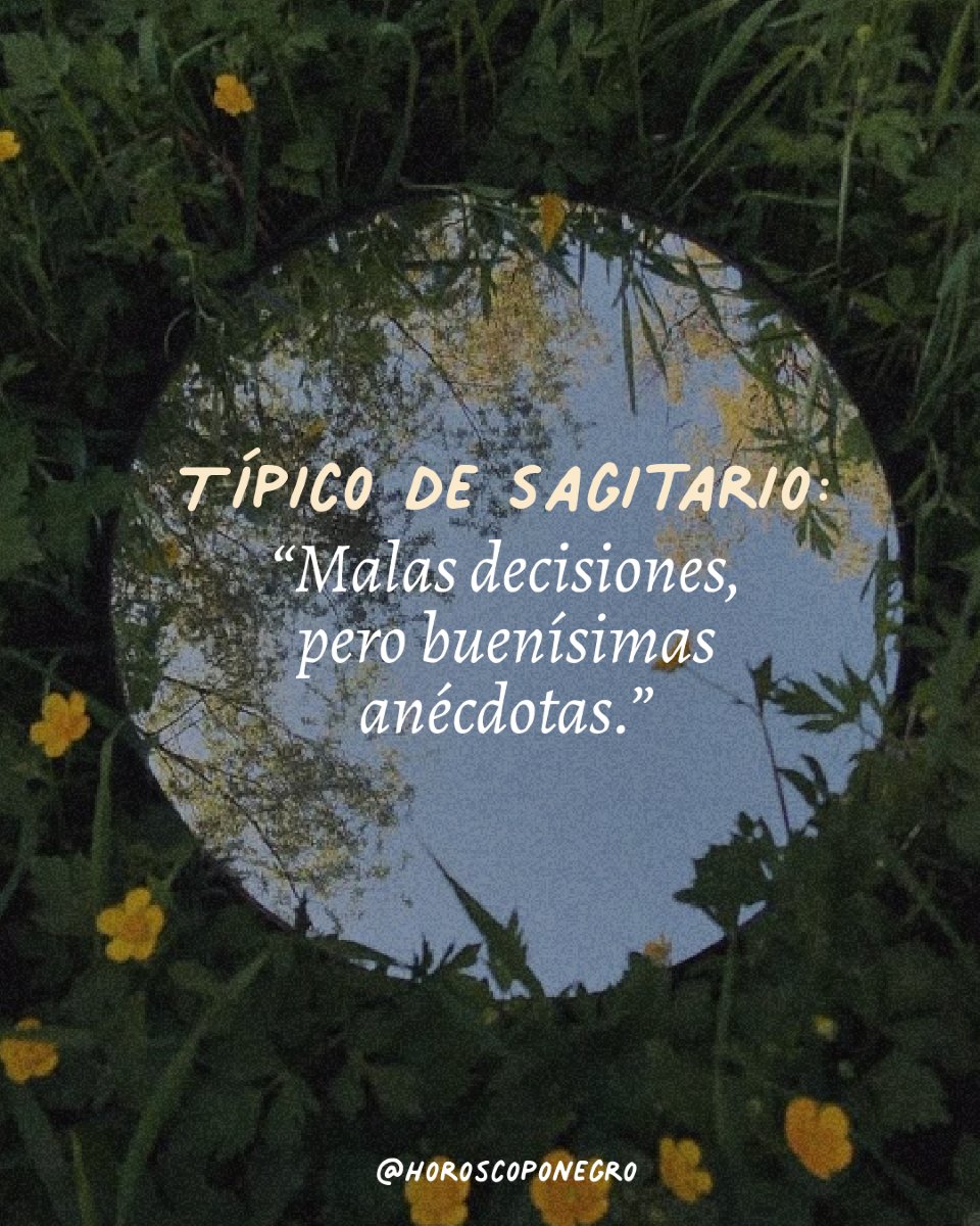 Típico de Sagitario ♐️
