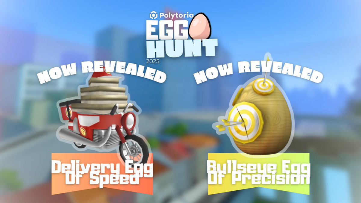 Here they are, the Delivery Egg of Speed and the Bullseye Egg of Precision!

Just a few more hours until you can get your hands on one of them...

#Polytoria #EggHunt #EggHunt2025