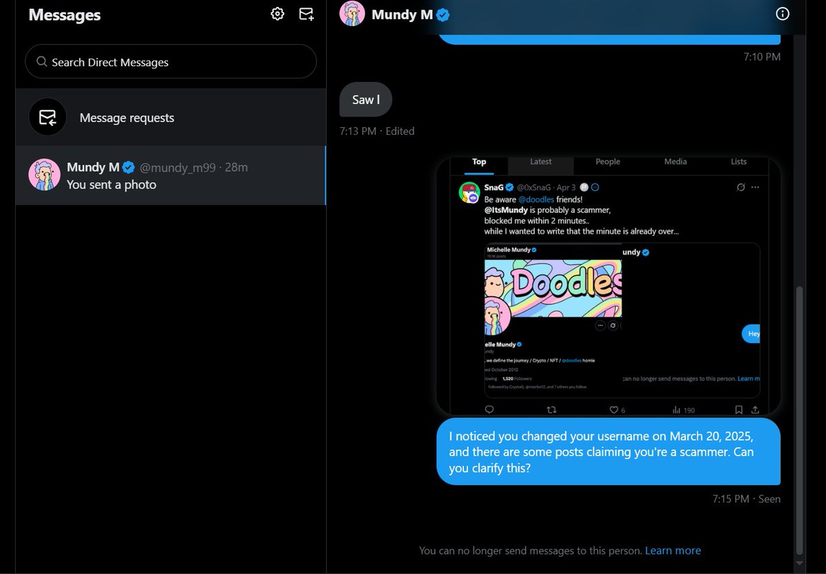 OthersideJunior's tweet photo. @0xSnaG @doodles He messaged me too. I checked his old username, @ItsMundy, and his new one, @mundy_m99. When I asked him about your post, he blocked me. Thanks for the heads-up! https://t.co/UYJyQODDPR