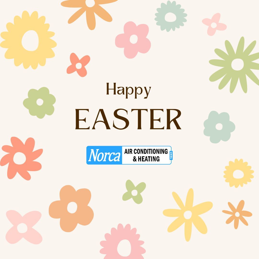 Happy Easter from Norca Air!
Wishing you peace, love, and new beginnings today.
Thank you for letting us help keep your home comfortable all year long.

#HappyEaster #EasterSunday #SpringComfort #NorcaAir