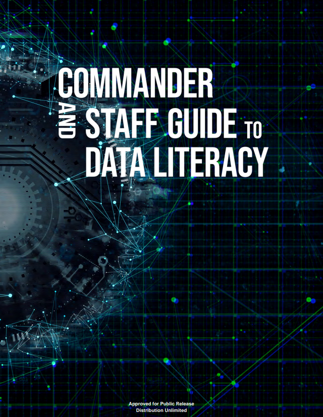 Commander and Staff Guide to Data Literacy is available now.

The goal of this publication is to foster data literacy and develop a foundation to interpret data, while applying them to real-world challenges.

Public link to read or download: api.army.mil/e2/c/downloads…