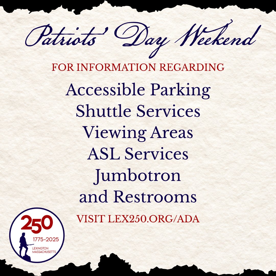 Patriots’ Day Weekend: ADA Information: Please visit lex250.org/ada for all ADA related information. lex250.org/ada-informatio… #Lex250