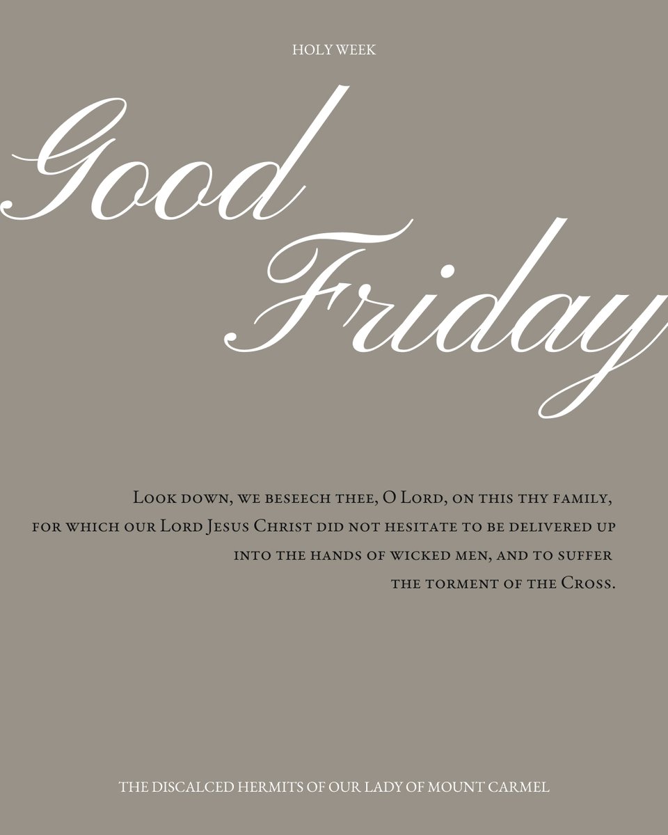 hermitsolmc's tweet photo. Jesus therefore, when he had taken the vinegar, said, “It is consummated.” And bowing His head, He gave up the ghost. - Passion of St. John

Look down, we beseech thee, O Lord, on this thy family, for which our Lord Jesus Christ did not hesitate to be delivered up into the hands of wicked men, and to suffer the torment of the Cross.

Good Friday.

#SeekSolitude #OurLadyofMtCarmel #hermits #LentenEnrollment #HolyWeek #SemanaSanta #GoodFriday