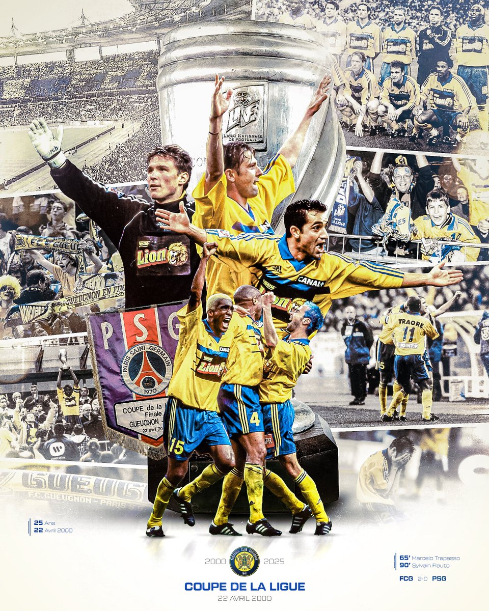 FCGueugnon_Off's tweet photo. 🟡🔵 𝗖𝗢𝗨𝗣𝗘 𝗗𝗘 𝗟𝗔 𝗟𝗜𝗚𝗨𝗘 𝟮𝟬𝟬𝟬 🏆

🗓️ 22 avril 2000 – Une date gravée dans l’histoire du football français ⚽🇫🇷

Au @StadeFrance, le FCG s’impose face au @PSG_inside et soulève la @CoupeLigueBKT ✨

Quels souvenirs gardez-vous de cette soirée exceptionnelle ? 🔥 https://t.co/KXGMgz3ZEC