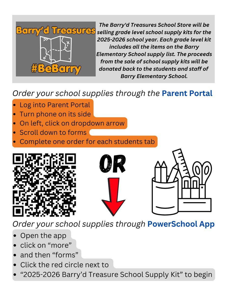 The Barry'd Treasures School Store will be selling school supply kits for the 25-26 school year.  The proceeds will be donated back to the students and staff. Order forms sent home. Cash/Check can be sent to the office. You can also order your supplies through PowerSchool!