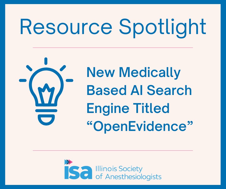 Resource Spotlight: OpenEvidence 

ISA would like to share a new tool that may be of interest to our members. OpenEvidence is a medically focused AI search engine that provides evidence-based answers along with referenced literature to support its responses.