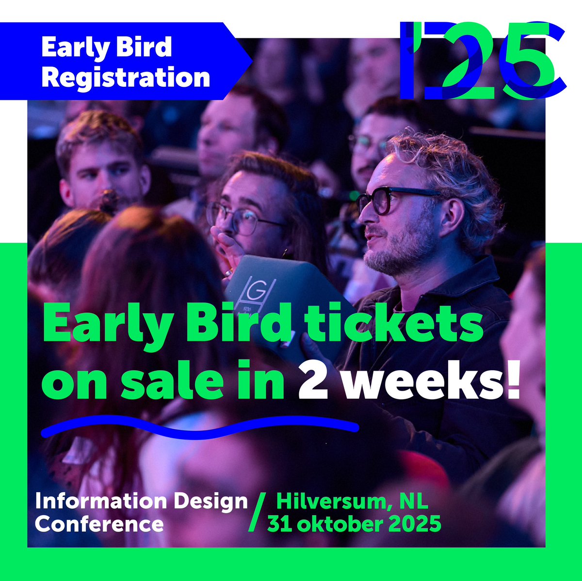 Infodesigncon's tweet photo. 𝗘𝗔𝗥𝗟𝗬 𝗕𝗜𝗥𝗗𝗦 𝗶𝗻 𝟭𝟰 𝗱𝗮𝘆𝘀!
Ticket sales will start in just 2 weeks! Secure a ticket for the IDC 2025 on Friday October 31. Set your alarm ⏰ and keep an eye on your inbox. 📬

🧠 Expect inspiring speakers, surprising insights, and a healthy dose of design magic. 💫 https://t.co/Iq3PIvPGng