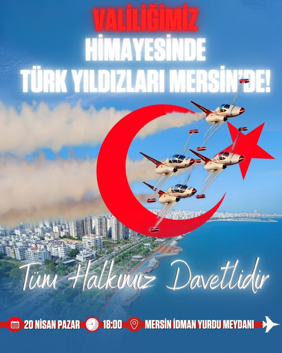 Valiliğimiz himayesinde Türk Yıldızları Mersin’de 💫

Bu görsel şölene tüm halkımız davetlidir. 

⏰ 18.00 
🗓️ 20 Nisan 2025 Pazar günü 
📍Mersin İdman Yurdu meydanı