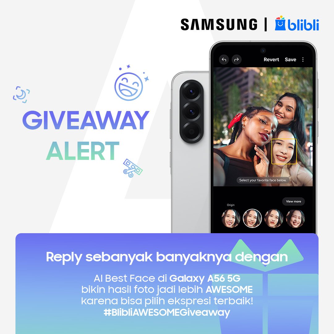 bliblidotcom's tweet photo. ‼️ GIVEAWAY ALERT ‼️

Yang mau uang digital senilai total Rp5,000,000 untuk 1 orang pemenang, coba absen! 

Yuk, ikuti cara ini: 
1. Follow @bliblidotcom & @samsungID 
2. Reply dengan “AI Best Face di #GalaxyA56 5G bikin hasil foto jadi lebih AWESOME karena bisa pilih ekspresi terbaik! #BlibliAWESOMEGiveaway #Blibli "

GOOD LUCK 💙