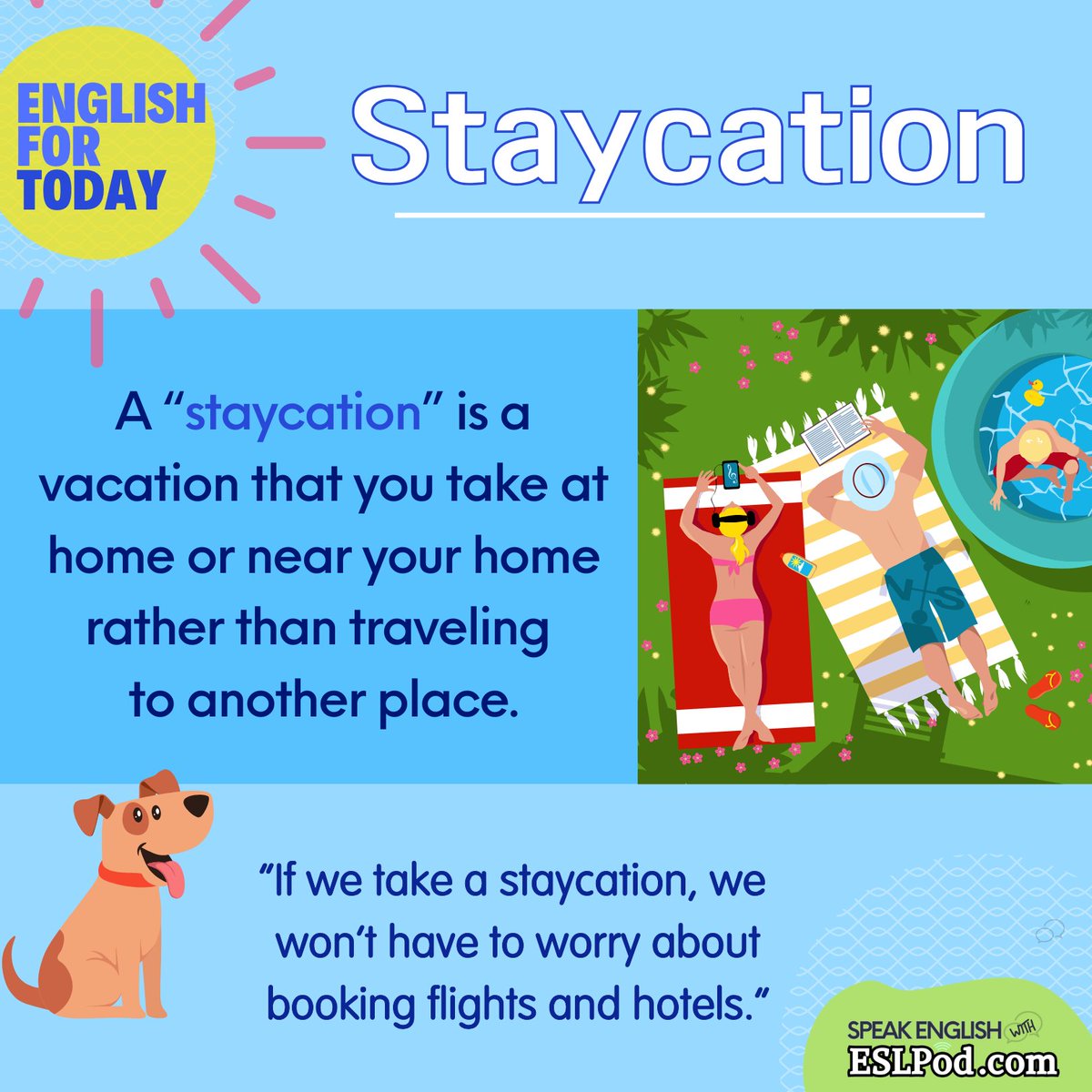 eslpod's tweet photo. WHAT DOES "STAYCATION" MEAN?
If you have an iPhone, iPad, or Mac, subscribe to our @ApplePodcasts "Speak English with https://t.co/ua2bfkb4jX" here:
https://t.co/Y5JECSOQqL
~Jeff
#eslpodcast #eslpod #freeenglish #wordaday #toefl #toeic #ielts #helpwithenglishwords https://t.co/nwqeYwhgwu