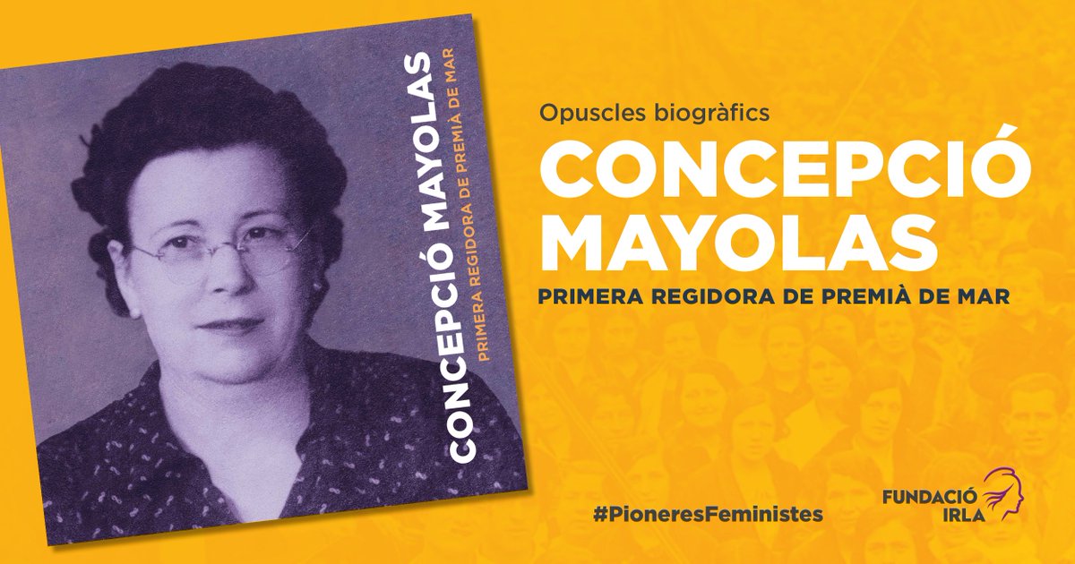 Concepció Mayolas, primera regidora de Premià de Mar, va patir la repressió del franquisme, sent condemnada a 15 anys de presó

Nou opuscle #PioneresFeministes 📕👉 f.mtr.cool/qyiidsrxnj