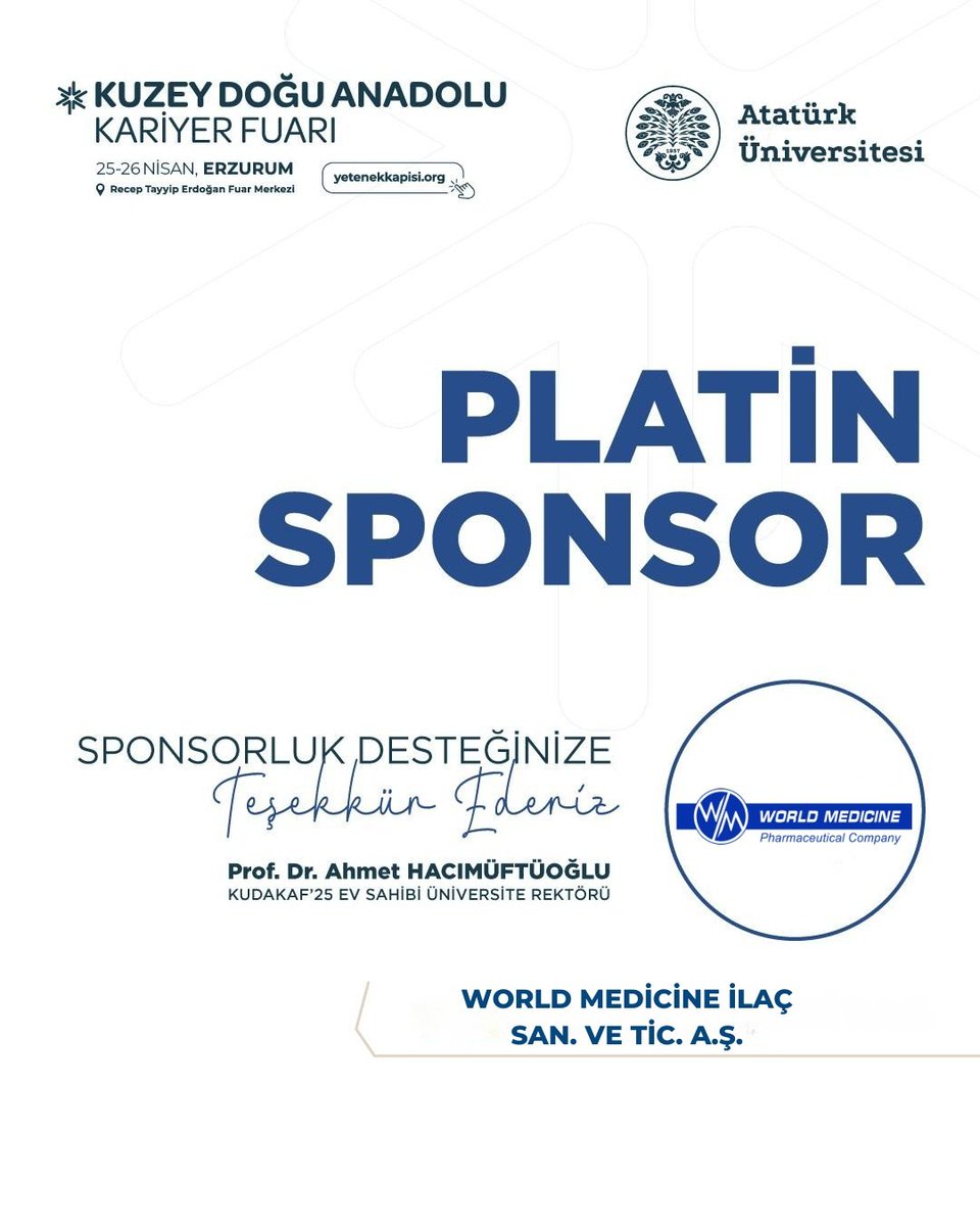 Kuzeydoğu Anadolu Kariyer Fuarı (@kudakafresmi) on Twitter photo KUDAKAF’25 Platin Sponsorlarımızdan World Medicine İlaç San. ve Tic. A.Ş.' ye desteklerinden dolayı teşekkür ederiz.
<a href="/A_Hacimuftuoglu/">Ahmet Hacımüftüoğlu</a> <a href="/atauniv1957/">Atatürk Üniversitesi</a> <a href="/WORLDMEDICINETR/">WORLD MEDICINE TÜRKİYE</a>
#kudakaf #kudakaf25 KUDAKAF’25 Platin Sponsorlarımızdan World Medicine İlaç San. ve Tic. A.Ş.' ye desteklerinden dolayı teşekkür ederiz.
<a href="/A_Hacimuftuoglu/">Ahmet Hacımüftüoğlu</a> <a href="/atauniv1957/">Atatürk Üniversitesi</a> <a href="/WORLDMEDICINETR/">WORLD MEDICINE TÜRKİYE</a>
#kudakaf #kudakaf25