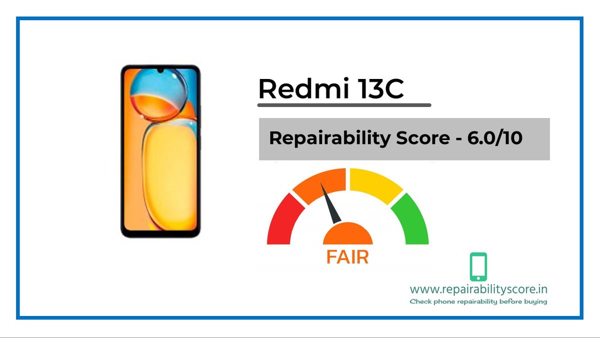 repairofdevices's tweet image. Redmi 13C repairability score : repairabilityscore.in/Repairability/… @jagograhakjago @RedmiIndia #Redmi13C