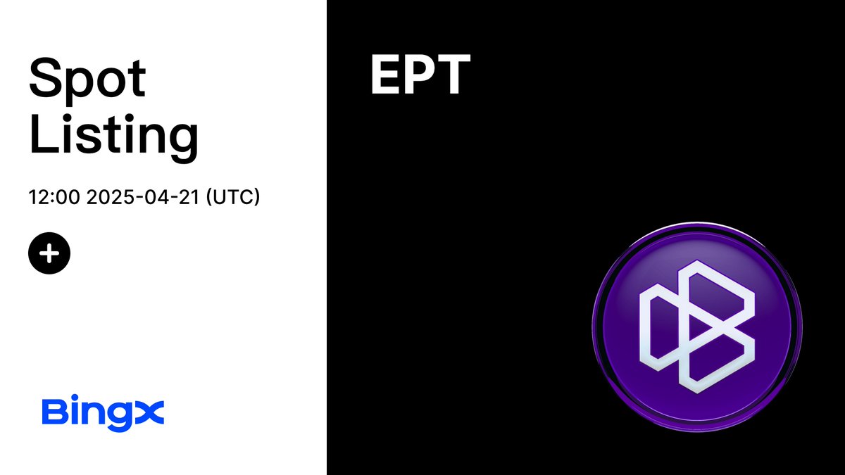 Wanna earn while chillin’ with your AI buddy? $EPT is coming to BingX Spot. <a href="/RealBalanceFun/">Balance</a>😎

Join the EPT Listing Carnival, Share 20,000 USDT Reward Pool.

Listing Details:bit.ly/4cCedNH
Event Details: bit.ly/3GgtuaH