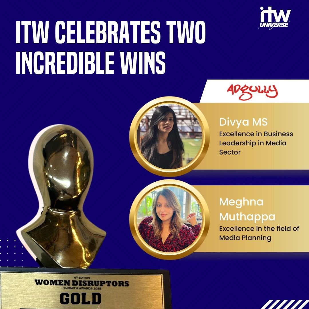Congratulations to Divya MS and Meghna Muthappa on winning Gold at <a href="/adgully/">Adgully</a>’s Women Disruptors Awards! 🏆💫

🥇 Divya MS – Excellence in Business Leadership in the Media Sector

🥇 Meghna Muthappa – Excellence in Media Planning

Divya MS and Meghna Muthappa are two of ITW’s most
