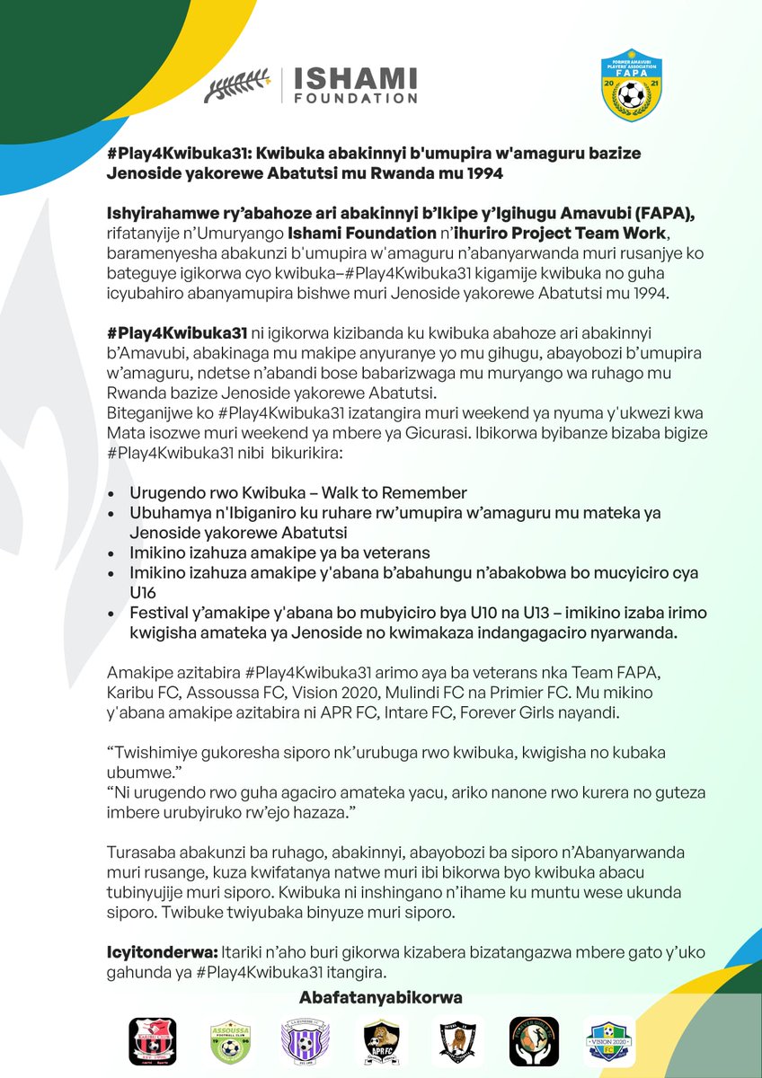 FAPA_Rwanda's tweet photo. #Play4Kwibuka31: Kubufatanye na FAPA, @FoundIshami n’ihuriro #ProjectTeamWork, hateguwe igikorwa cyo kwibuka no guha icyubahiro abanyamupira bishwe muri Jenoside yakorewe Abatutsi mu 1994. https://t.co/wWbui9TCVp