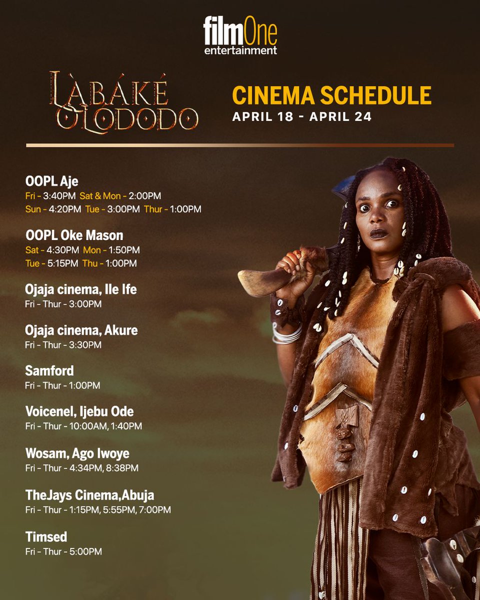 iyaboojo_'s tweet image. CINEMA SCHEDULE ALERT!

Get ready for the epic cinematic experience! Labake Olododo: The Warrior Lord is now showing in all cinemas NATIONWIDE 

Catch the movie at a cinema near you from April 11th- April 17th

Don't miss out! #LabakeOlododo #TheWarriorLord #CinemaSchedule