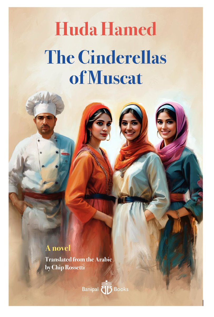NEW FROM BANIPAL BOOKS

In her novel Omani author Huda Hamed confronts the challenges that people, particularly women, face as Muscat's modernisation replaces old ways of living in this enchanting and modern take on the Cinderella tale. A group of women friends become jinn