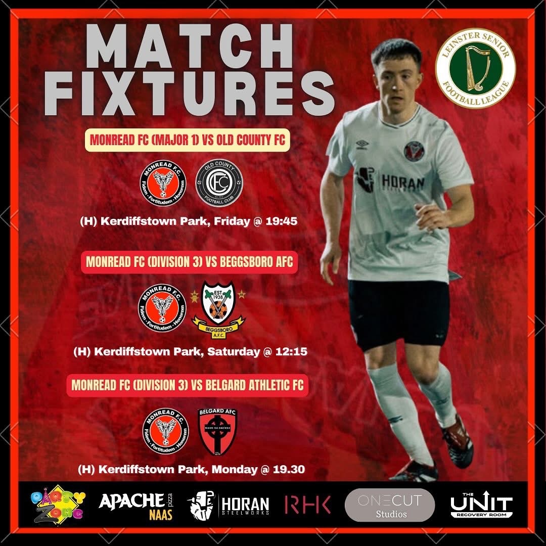 Monread FC (@monread_fc) on Twitter photo Three home games in four days!⚽️
A big weekend in store for our <a href="/LSLLeague/">Leinster Senior League</a> sides as we host Old County FC in the Kevin Nugent 1/4 Final tonight.
We then welcome <a href="/BeggsboroAFC/">Beggsboro AFC</a> for the Joe Tynan Last 16 tomorrow, followed by <a href="/BelgardAthletic/">Belgard Athletic</a> in the league on Monday night!
⚽️🔴⚫️ Three home games in four days!⚽️
A big weekend in store for our <a href="/LSLLeague/">Leinster Senior League</a> sides as we host Old County FC in the Kevin Nugent 1/4 Final tonight.
We then welcome <a href="/BeggsboroAFC/">Beggsboro AFC</a> for the Joe Tynan Last 16 tomorrow, followed by <a href="/BelgardAthletic/">Belgard Athletic</a> in the league on Monday night!
⚽️🔴⚫️