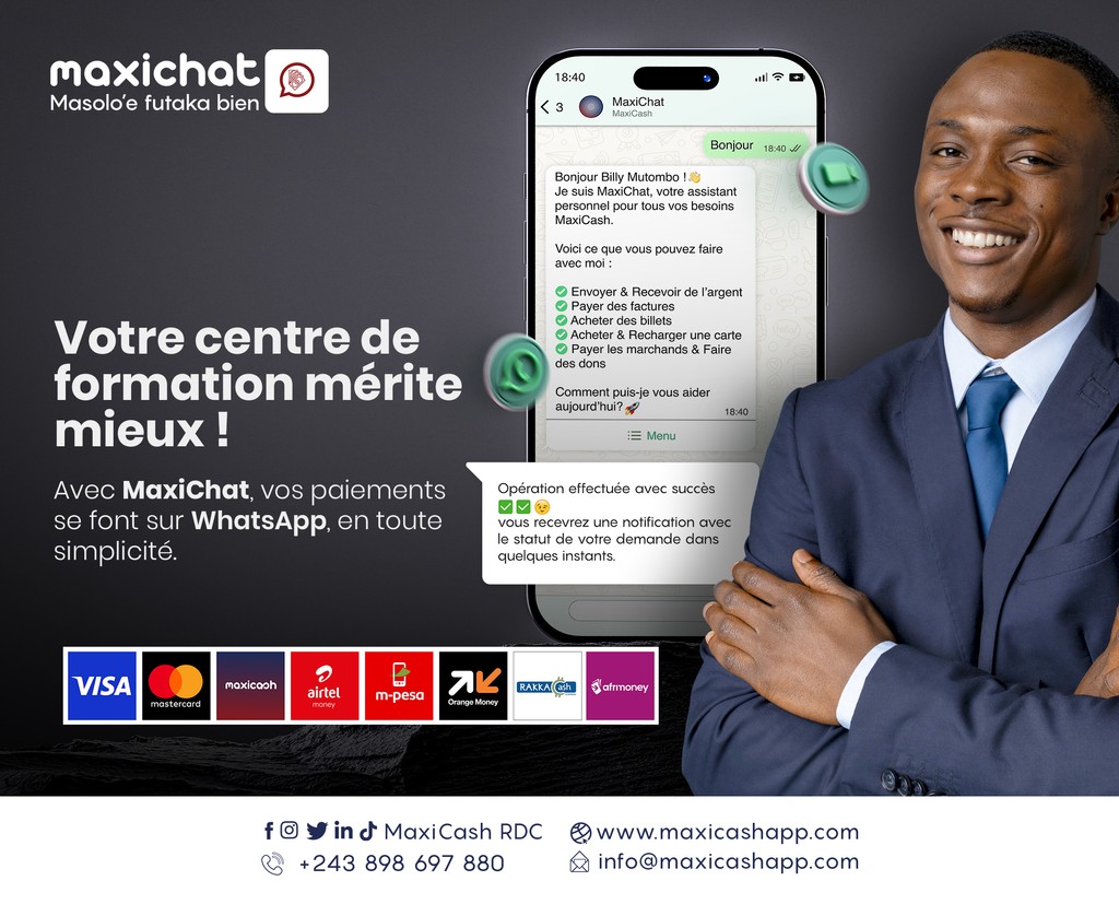 Avec MaxiChat, vos étudiants paient par WhatsApp, et vous gérez tout en un clic.
Inscriptions, paiements, confirmations… tout est automatisé.  
👉 Simplifiez la gestion de votre centre de formation, aujourd’hui.

📞 Contactez-nous : +243 898 697 880

#MaxiChat #MaxiCashRDC #Visa