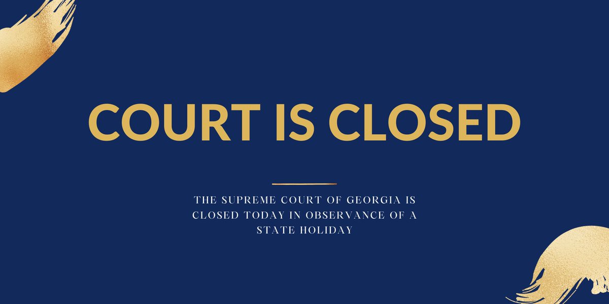 The Supreme Court of Georgia is closed today for a state holiday. The Court will reopen on Monday, April 21, at 8:30 a.m. Eastern.