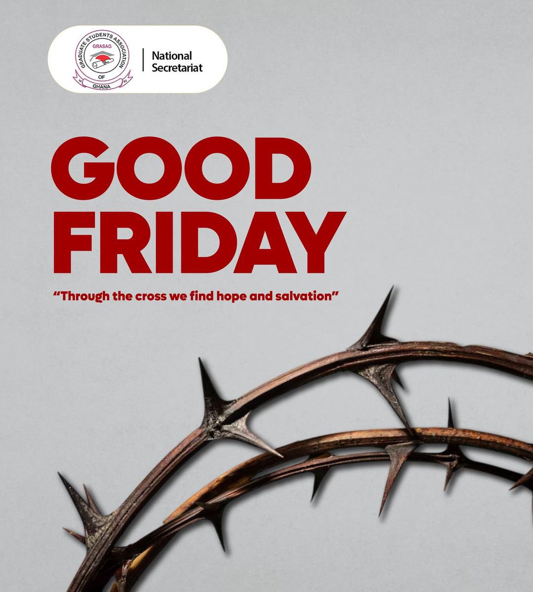 JimmyMawuse's tweet photo. On this solemn GoodFriday, I, Jimmy Mawuse Adangbe, National President of GRASAG, reflect on sacrifice, love and hope. To all graduate students, their families &amp; everyone, may we stay united, purposeful &amp; resilient. Let’s rise stronger, together.
#GoodFriday2025
#GRASAGNational https://t.co/lUE2uHzSCY