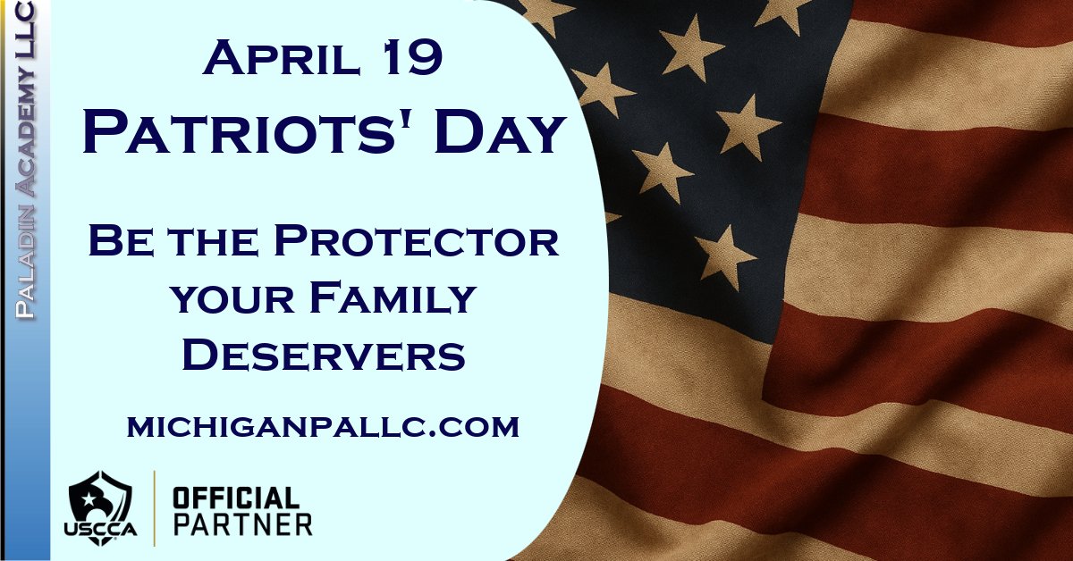 Paladin_Academy's tweet photo. On Michigan’s Patriots' Day, we honor those who stood up for freedom—and remember that courage isn’t just history. It lives in everyday choices. Be your own kind of hero. Learn to protect what matters.
🔗 Explore training: https://t.co/vtp4ylb6B2
#PatriotsDay #PaladinAcademy https://t.co/SXn1O4e6Je