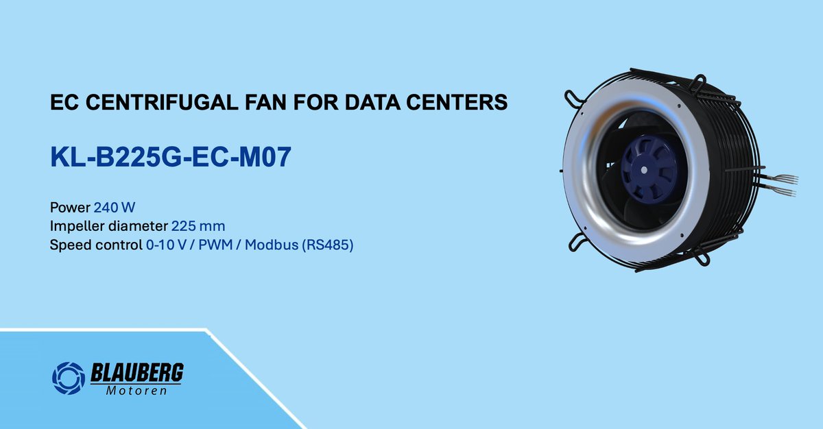 BlaubergM's tweet photo. 🌐 New from Blauberg Motoren💨

KL-B225G-EC-M07 – a high-performance EC fan for data center cooling.

✅ 225 mm | 240 W | 3200 RPM
✅ IP55 | –25°C to +60°C
✅ 0–10V / PWM / Modbus
✅ Motor protection
💼 CE &amp; RoHS certified

👉 https://t.co/tZO5c4nxBV

#datacenter #ECfan #HVAC https://t.co/TD8AdVUZ3w
