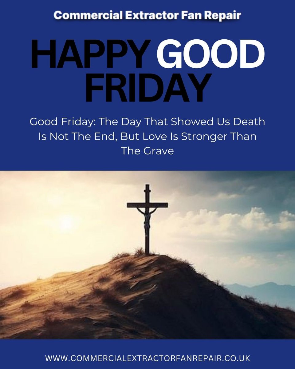 extfanrepair's tweet image. Good Friday: The Day That Showed Us Death Is Not The End, But Love Is Stronger Than The Grave

0203 813 5932
commercialextractorfanrepair.co.uk

#commercialextractorfanrepairs #ExtractorFanRepairs #FridayVibes #GoodFriday #HappyEaster