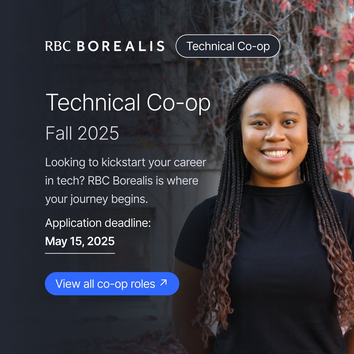 RBCBorealis's tweet image. 👋 CALLING ALL STUDENTS! @RBCBorealis is excited to announce our 2025 Fall Technical #Coop Program. This is your chance to work on real-world projects, build meaningful #solutions, and gain experience in #AI and #ML.

View open roles &amp;amp; #apply by May 15: rbcborealis.com/technical-co-o…