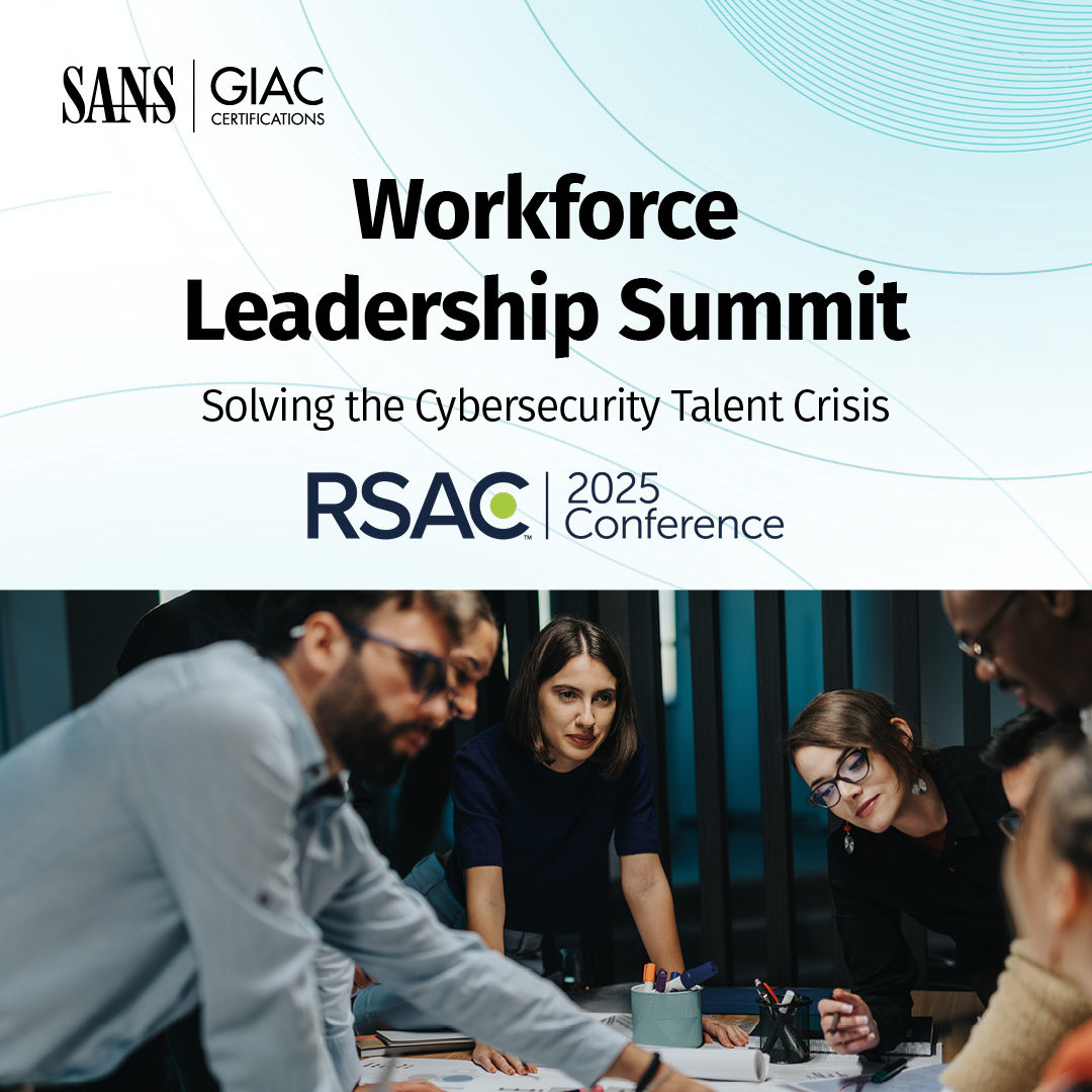 CertifyGIAC's tweet image. Solving the cybersecurity talent crisis starts here 🎯 

Heading to @RSAConference ? Don’t miss this solution-focused summit where leaders tackle workforce challenges &amp;amp; share strategies.

🗓️ Add to your schedule → sans.org/u/1ARV

#RSAC #CybersecurityManager #HR