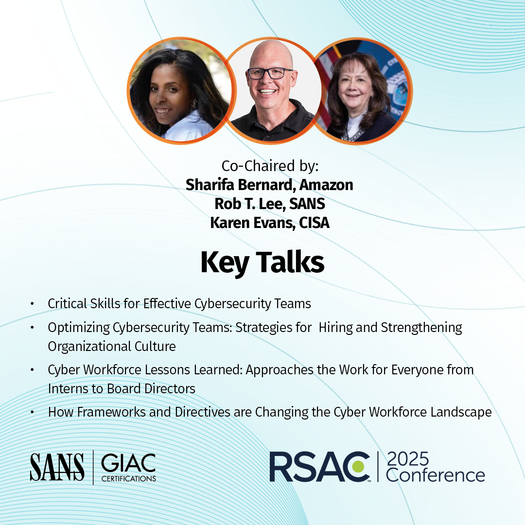CertifyGIAC's tweet image. Solving the cybersecurity talent crisis starts here 🎯 

Heading to @RSAConference ? Don’t miss this solution-focused summit where leaders tackle workforce challenges &amp;amp; share strategies.

🗓️ Add to your schedule → sans.org/u/1ARV

#RSAC #CybersecurityManager #HR