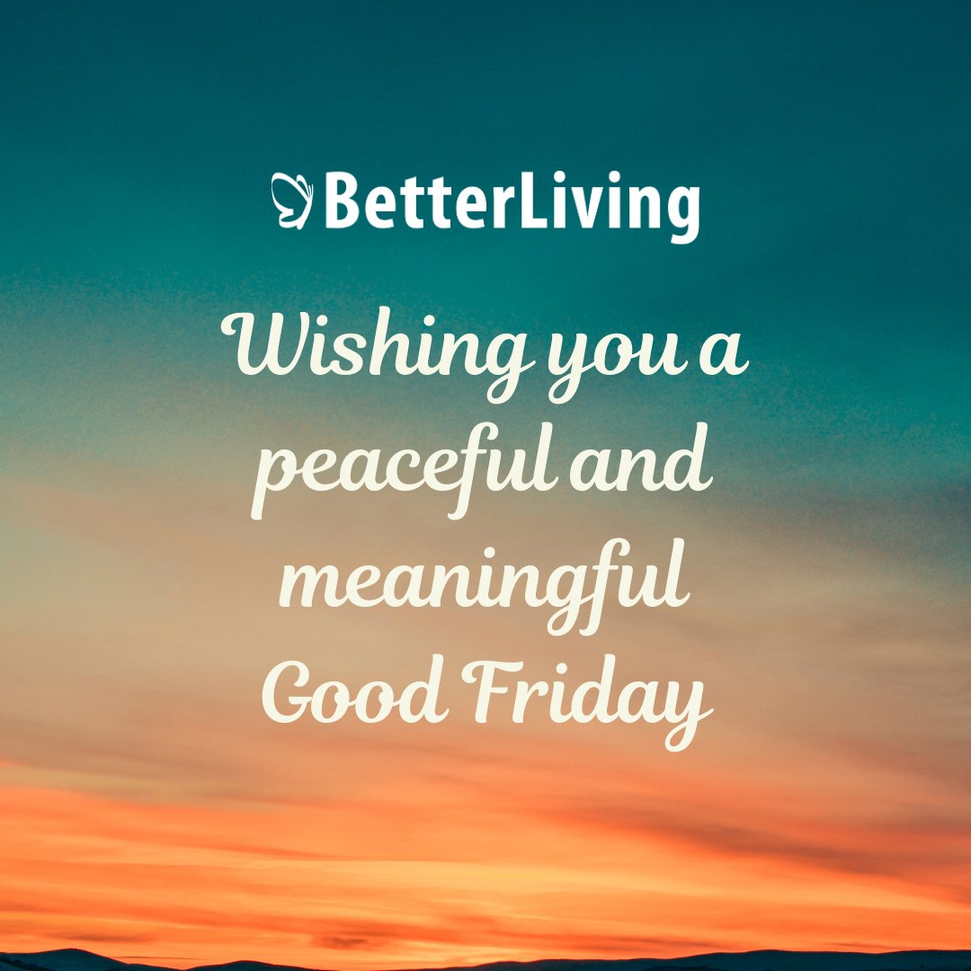 MyBetterLiving's tweet image. Wishing you a peaceful Good Friday. May today be a moment to pause, reflect, and care for your well-being. #MindfulMoments #ReflectionTime #GoodFriday #BetterLivingHealth #WellnessMatters