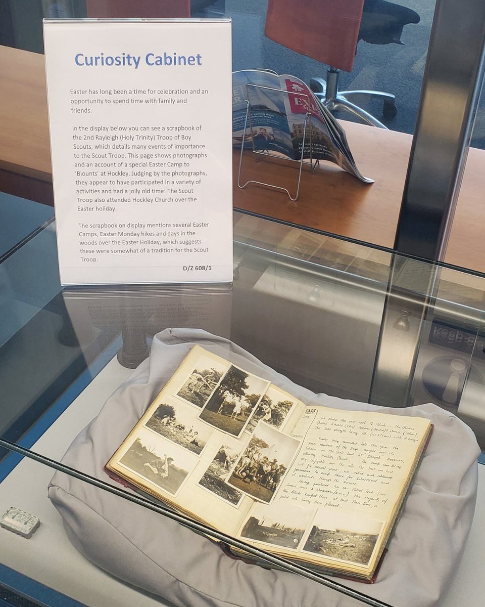 Our Curiosity Cabinet has been updated for Easter with this wonderful log book of 2nd Rayleigh (Holy Trinity) Troop of Boy Scouts open to a page of photographs and an account of a special Easter Camp to 'Blounts' at Hockley (ref: D/Z 608/1)