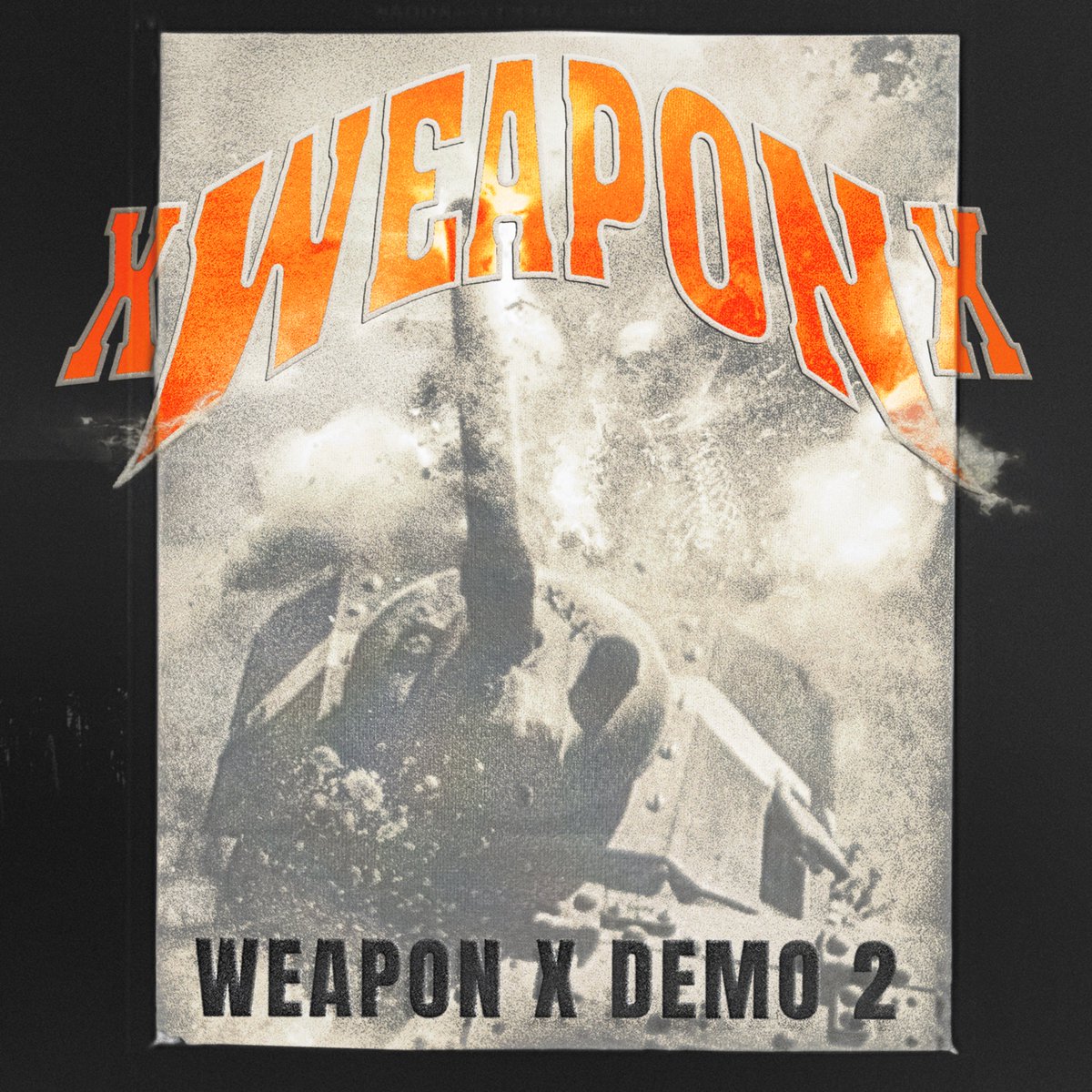 WEAPON X DEMO 2 OUT NOW... VINYL AND MERCH COMING SOON...

STREAM: vyd.co/WeaponXDemo2