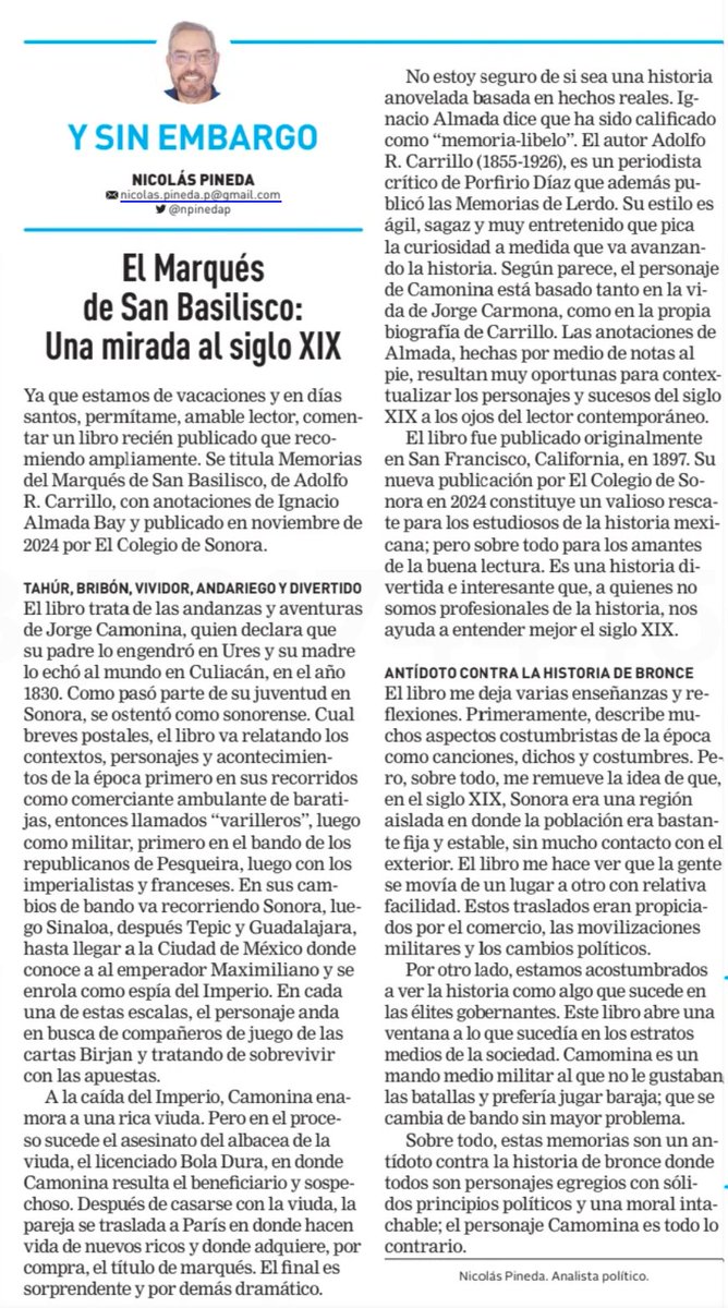 Recomiendo la lectura de este libro, es ameno y nos ilustra sobre la sociedad sonorense y mexicana en el siglo XIX: